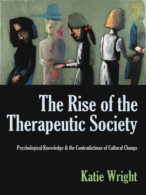 cover image of The Rise of the Therapeutic Society